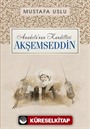 Akşemseddin / Anadolu'nun Kandilleri
