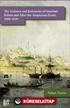 The Artisans and Janissaries of Istanbul: Before and After the Auspicious Event, 1808-1839