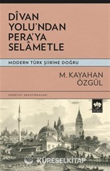 Divan Yolu'ndan Pera'ya Selametle