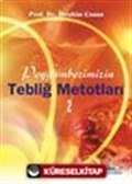 Peygamberimizin Tebliğ Metotları 2