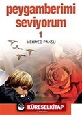 Peygamberimi Seviyorum 1