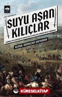 Suyu Aşan Kılıçlar