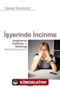 İşyerinde İncinme