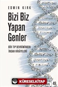 Bizi Biz Yapan Genler