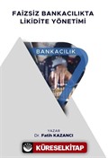 Faizsiz Bankacılıkta Likidite Yönetimi