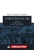 İlkesiz Vergilere Tepkiler: Vergi İsyanları