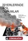 İşyerlerinde Acil Durumlar