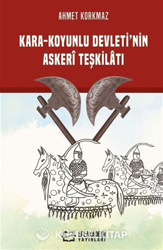 Kara-Koyunlu Devleti'nin Askerî Teşkilatı