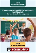 Kaynaştırma ve Genel Eğitim Sınıflarında Sınıf Yönetimi: Karşılaştırmalı Bir Araştırma