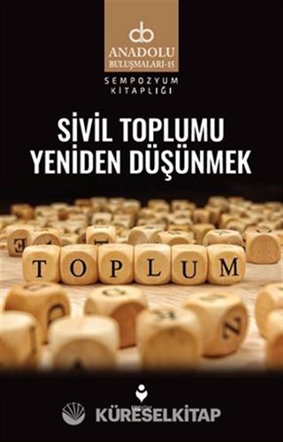 Sivil Toplumu Yeniden Düşünmek