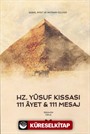 Hz. Yusuf Kıssası '111 Ayet & 111 Mesaj'