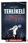 Tehlikeli Parti