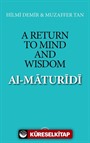 A Return to Mind and Wisdom: Al-Maturidi