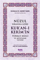 Nüzul Sırasına Göre Kur'an-ı Keri̇m'i̇n Türkçe Meali̇ ve Muhtasar Tefsiri
