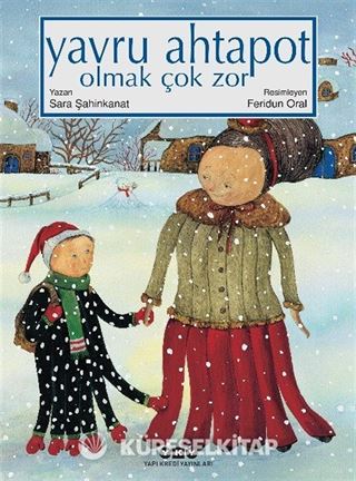 Yavru Ahtapot Olmak Çok Zor (Karton Kapak)
