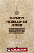 Kur'an'ın Metinleşmesi Üzerine