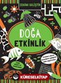 Zekanı Geliştir / Doğa Etkinlik