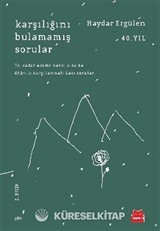 Karşılığını Bulamamış Sorular