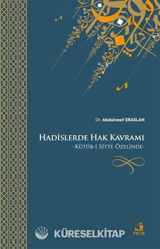 Hadislerde Hak Kavramı