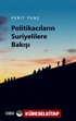 Politikacıların Suriyelilere Bakışı