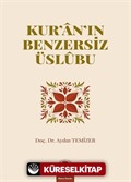 Kur'an'ın Benzersiz Üslubu