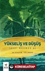 Avcı Mehmed 2 / Yükseliş ve Düşüş