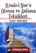 Risale-i Nur'u Okuma ve Anlama Teknikleri