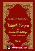 Büyük Cevşen ve Kaside-i Celcelutiye Türkçe Açıklaması (14x19) Arapça-Türkçe (4 renk, Şamua, Fihristli) (Kod:516)