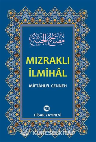 Mızraklı İlmihal (Miftahu'l-Cenneh)