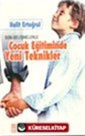 Çocuk Eğitiminde Yeni Teknikler