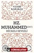 Hz. Muhammed (S.A.V.) Hicazlı Sevgili