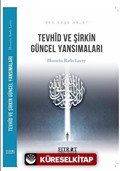 Tevhid ve Şirkin Güncel Yansımaları