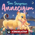 Seni Seviyorum Anneciğim