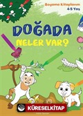 Doğada Neler Var? / Boyama Kitaplarım 4-5 Yaş