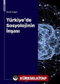 Türkiye'de Sosyolojinin İnşası