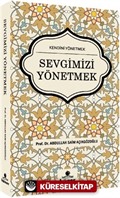 Sevgimizi Yönetmek