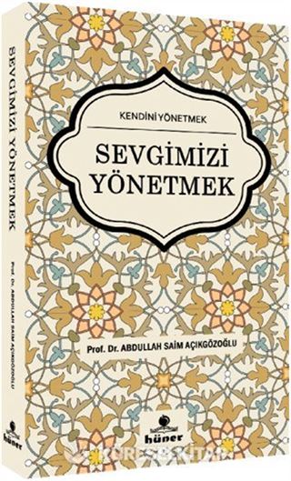 Sevgimizi Yönetmek