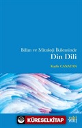 Bilim ve Mitoloji İkileminde Din Dili