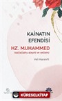 Kainatın Efendisi Hz.Muhammed (s.a.v)