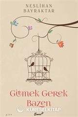 Gitmek Gerek Bazen