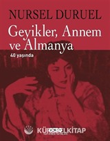 Geyikler, Annem ve Almanya 40 Yaşında (Ciltli)