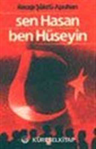 Sen Hasan Ben Hüseyin
