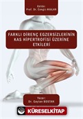 Farklı Direnç Egzersizlerinin Kas Hipertrofisi Üzerine Etkileri