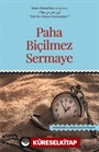 Paha Biçilmez Sermaye