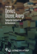 Devlet, Düzen, Anarşi