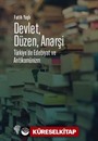 Devlet, Düzen, Anarşi