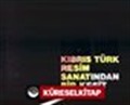 Kıbrıs Türk Resim Sanatından Bir Kesit