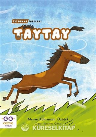 Taytay / İyi Dünya Fablları
