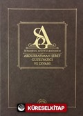 İstanbul Müftülerinden Abdurrahman Şeref Güzelyazıcı ve Divanı