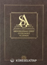 İstanbul Müftülerinden Abdurrahman Şeref Güzelyazıcı ve Divanı